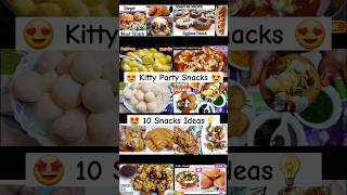 😍My Recipes🔥  Kitty Party Snacks😍  10 Snacks Ideas shorts kittypartysnacks kittyparty ytshorts [upl. by Tatiania]