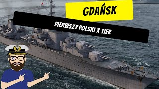 Gdańsk  Pierwszy Polski X tier  World of Warships [upl. by Sirahc]