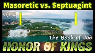 Job Masoretic vs Septuagint  S3 E14  Honor of Kings LIVE [upl. by Golter]