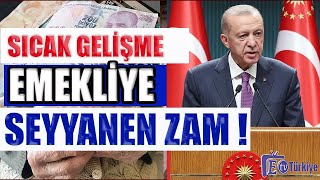 Sıcak Gelişme  Emekliye Seyyanen Zam [upl. by Naek]