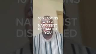 10 REASONS WHY A NARCISSIST DISCARDED YOU narcissists narcissism narcissist [upl. by Eive]