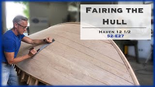 3 Steps to Fairing a Hull Building a Fairing Tool S2E27 [upl. by Osicran]