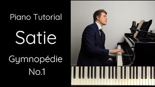 Erik Satie  Gymnopedie No1 Tutorial [upl. by Aynek667]