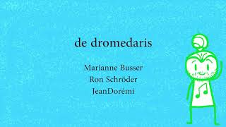 Les 11 de dromedaris Middenbouw [upl. by Shirah]