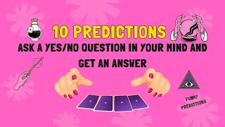 Predictions 10 Predictions Funny Predictions Find out the answer to your questions [upl. by Suiradal281]