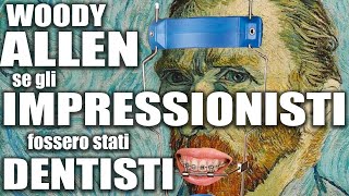 Se gli impressionisti fossero stati dentisti  Woody Allen  Audiolibro italiano [upl. by Amuwkuhc]