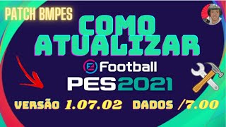 COMO ATUALIZAR PES 21 PC VERSÃO 10702 PACOTE DE DADOS 700 [upl. by Karol]