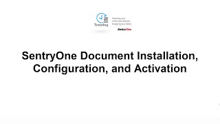 SentryOne Document Installation Configuration and Activation [upl. by Sadinoel]