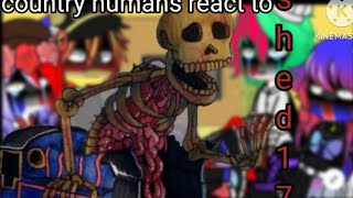 【※bloom note】countryhumans react to Creepy Pasta quotshed 17quot [upl. by Livia]