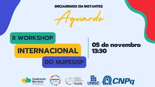 II Workshop Internacional do NUPESISP [upl. by Alusru]