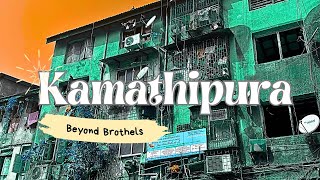 Exploring KAMATHIPURA Beyond Brothels [upl. by Larrej914]