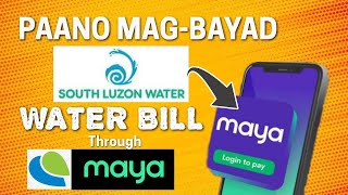 MAYA BILLS PAYMENT HOW TO PAY SOUTH LUZON WATER BILLS USING MAYA APP  BabyDrewTV [upl. by Neirb814]