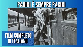 Parigi è sempre Parigi  Commedia  Film Completo in Italiano [upl. by Akela]