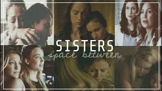 SISTERSSpace Between [upl. by Carlene]