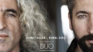 Kemal Dinç amp Yadigar Koçer  Aşağıdan Gelir Omuz Omuza  Duo © 2017 Kalan Müzik [upl. by Ettevram]