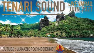 Tenari Sound 20  Live Vairao  Juin 2021 [upl. by Annoyi]