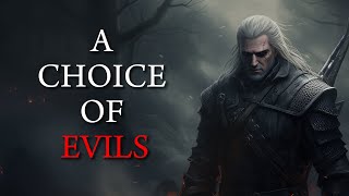 A Choice of Evils within The Witcher [upl. by Noslien962]