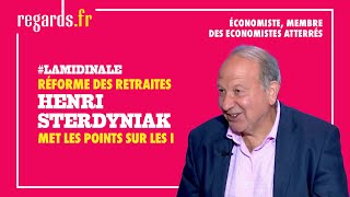 Réforme des retraites  Henri Sterdyniak met les points sur les i [upl. by Seagraves454]