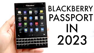 Blackberry Passport In 2023 Still Worth Buying Review [upl. by Nagoh873]