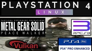 Metal Gear Solid Peace Walker on PS4 PRO 505  Psxitarch Linux v2  VULKAN  RPCS3 [upl. by Thaddaus12]