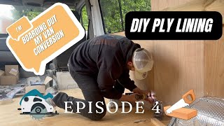 Converting a Mercedes Sprinter for Van Life Adventures  Ply Lining Episode 4 [upl. by Pearline]