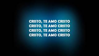 Te amo cristo New Wine Letra [upl. by Badger]