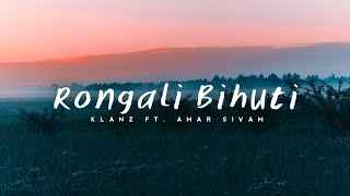 Rongali Bihuti  KLANZ Ft Amar Sivam Official Music Video Assamese EDM Bihu [upl. by Allebram]