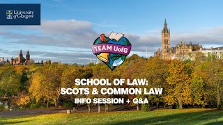 School of Law Scots amp Common Law  UofG Online Offer Holders’ Open Day [upl. by Sirred12]