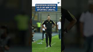 YA NO VA MÃS Enderson Moreira dejÃ³ de ser DT de Sporting Cristal sportingcristal endersonmoreira [upl. by Ojyram]