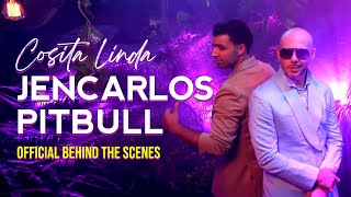 Jencarlos x Pitbull  Cosita Linda Behind The Scenes [upl. by Kora]