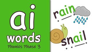 ai Words  Blending Phonics Phase 3 [upl. by Vilberg]