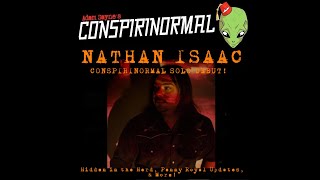 Conspirinormal 472 Nathan Isaac Cattle Mutilations Holy Grail and Somerset Coincidences [upl. by Atteuqal]