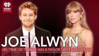 Joe Alwyns Time100 Tribute Has A Taylor Swift Easter Egg  Fast Facts [upl. by Maighdlin]