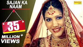 Sapna Chaudhary  Sajan Ka Naam  Raj Mawar  Latest Haryanvi Songs Haryanavi  Sonotek [upl. by Nnoj714]