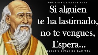 Sabias frases y dichos de Lao Tse sobre la vida y la felicidad  Citas De Lao Tzu [upl. by Nylavad257]