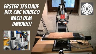 Erster Testlauf der CNC Wabeco Fräsmaschine nach dem Umbau [upl. by Alasteir]