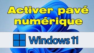 Comment activer le pavé numérique du clavier qui ne fonctionne pas après installation Windows 11 🔢 [upl. by Ennayehc]