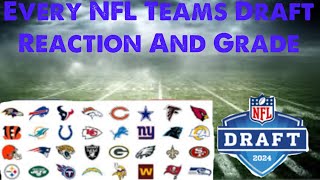 Every NFL Teams Draft Reaction And Grades [upl. by Tanya]