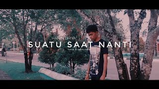 Hanin Dhiya  Suatu Saat Nanti  Cover by Faruq Kamal [upl. by Eimrej514]