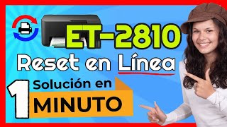 EPSON ET2810 ✅ Servicio ONLINE Reset Almohadillas 🔒 Seguro ⚡ Rápido y 🔄 Reutilizable [upl. by Nortad]