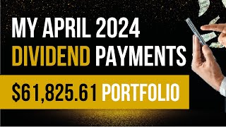 My April Dividend Payments from my 6182561 portfolio [upl. by Zindman]