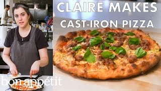 Claire Makes CastIron Skillet Pizza  From the Test Kitchen  Bon Appétit [upl. by Eido557]