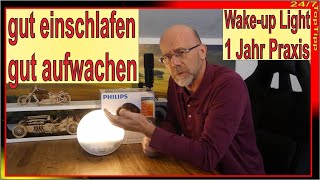 Philips Wake up Light  1 Jahr Praxis  Tageslichtwecker  gut einschlafen  gut aufwachen  TopTipp [upl. by Nari]