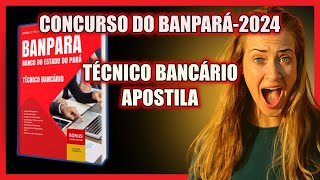 CONCURSO PÚBLICO DO BANPARÁ  TÉCNICO BANCÁRIO  APOSTILA [upl. by Linden]