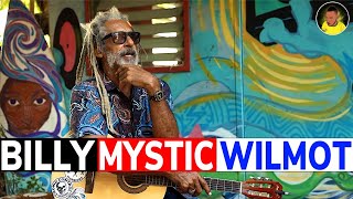 Billy MYSTIC Wilmot shares his STORY [upl. by Blount]