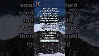 Faith As A Mustard Seed  Bible Verse  Matthew 1720 jesus faith believe godsword [upl. by Ondine]