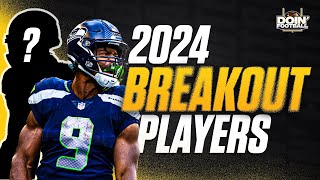 Draft THESE Breakout Players in 2024 Fantasy Football [upl. by Oemac589]