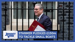 Starmer pledges £150m to tackle small boats  Jeremy Vine [upl. by Eryn]