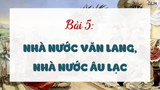 Bài 5 Nhà nước Văn Lang Nhà nước Âu Lạc  Lịch sử và Địa lí lớp 5 OLMVN [upl. by Andres]