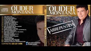 Arrepentida  Olider Montana [upl. by Reitrac]